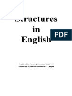 Structures in English: Prepared By: Roxan Q. Pintucan BSED-IV Submitted To: Ma'am Rosemarie C. Cangas