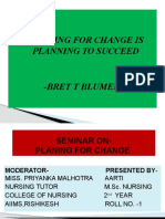 PLANNING FOR CHANGE IS PLANNING TO SUCCEED