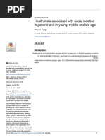 Health Risks Associated With Social Isolation in General and in Young, Middle and Old Age