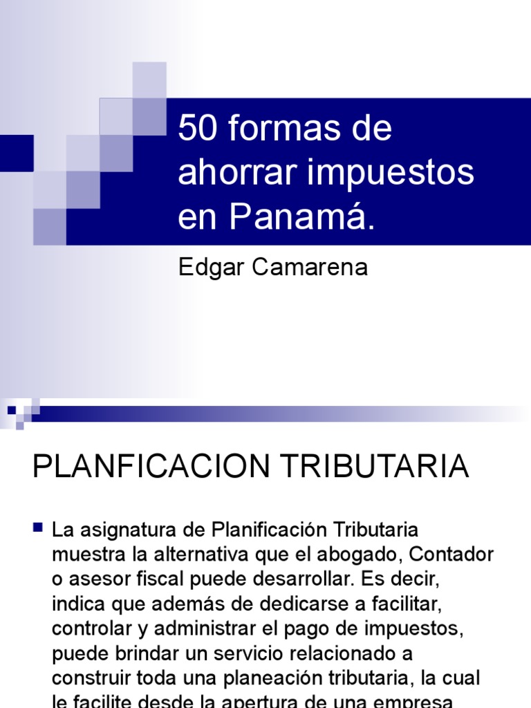 Ahorra impuestos en Panamá: 50 estrategias | PDF | Impuesto sobre la ...