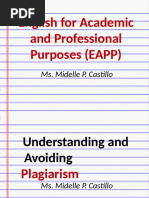 English For Academic and Professional Purposes (EAPP) : Ms. Midelle P. Castillo