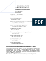 Challenge Ii, Activity 5 Student S Name: Jessica Fernanda Ortegon Cardenas I. Write Questions For The Following Answers (10 Points)