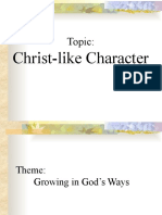 Topic:: Christ-Like Character