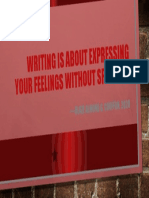 Writing Is About Expressing Your Feelings Without Spea King: - Blaze Almond G. Couffon. 2020