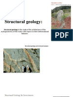 Structural Geology:: Structural Geology Is The Study of The Architecture of The