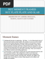 RCC Moment Framed RCC Flate Plate and Slab: Presented by Ashish, Bhavana, Hasita, Manoj and Naveed