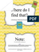 Where Do I Find That?: A Reference Materials Presentation