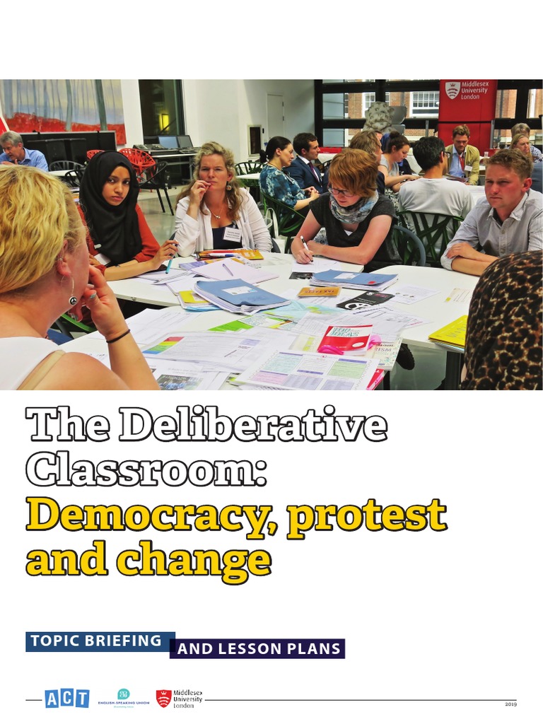 Final Deliberative Classroom Democracy, Protest and Change Teacher ...