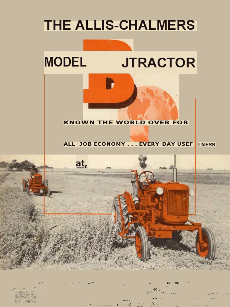 The Allis-Chalmers Model Jtractor: Known The World Over For