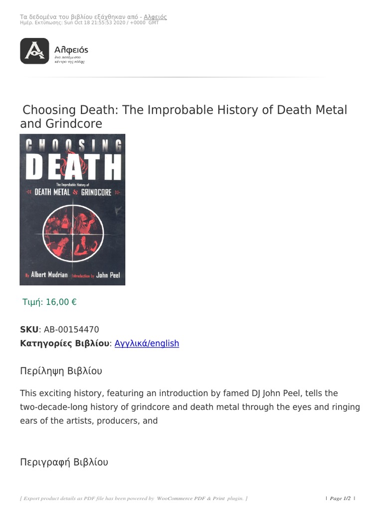 Choosing Death The Improbable History of Death Metal and Grindcore PDF