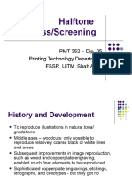Halftone Process/Screening: PMT 352 - Dip. 05 Printing Technology Department FSSR, Uitm, Shah Alam