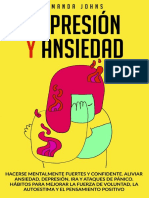 DEPRESIÓN Y ANSIEDAD_ Hacerse mentalmente fuertes y confidente. Aliviar ansiedad, depresión, ira y ataques de pánico.Hábitos para mejorar la fuerza de ... y el pensamiento positivo (Spanish Edition)