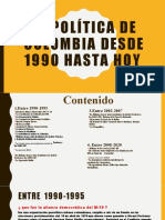 La Política de Colombia Desde 1990 Hasta Hoy (Exposicion)