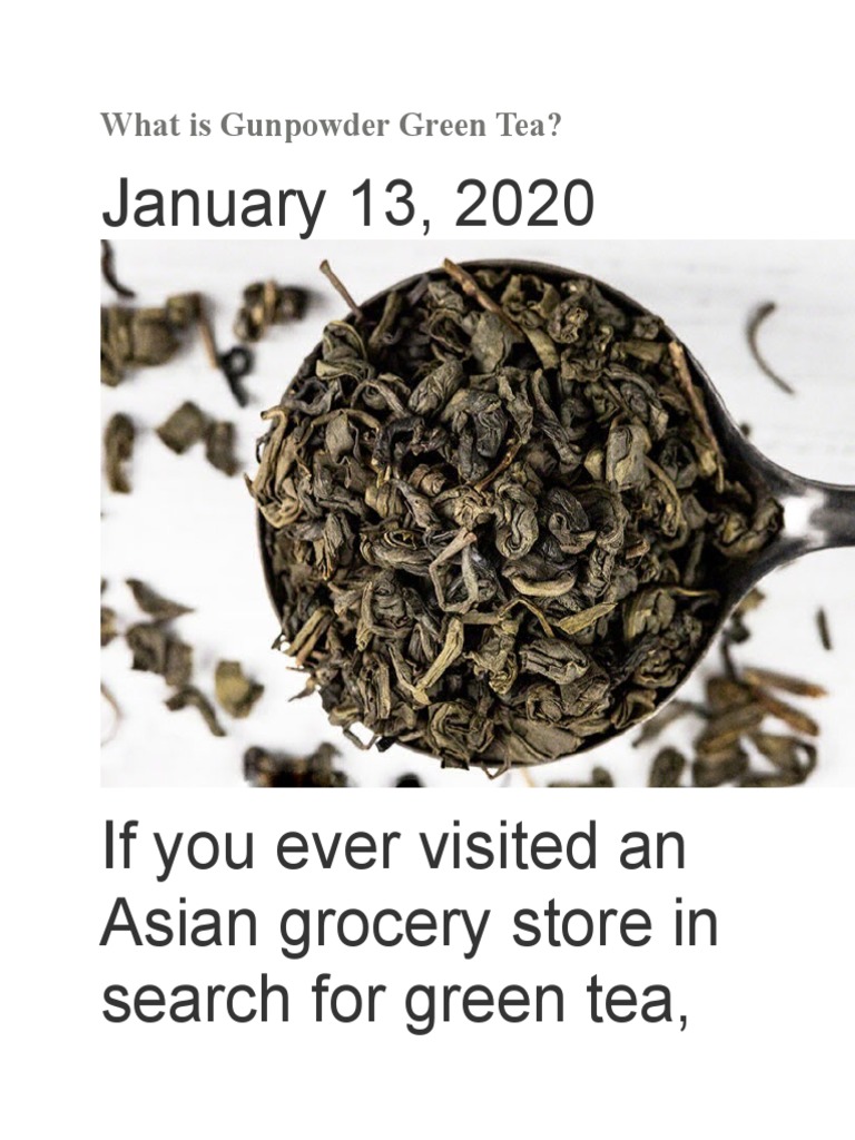 What Is Gunpowder Green Tea PDF Tea Drink