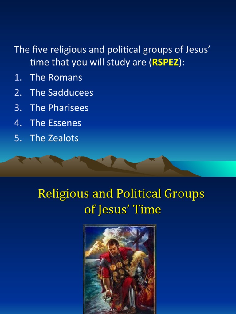 The Political Groups in The Time of Jesus | PDF | Pharisees | Jews And ...