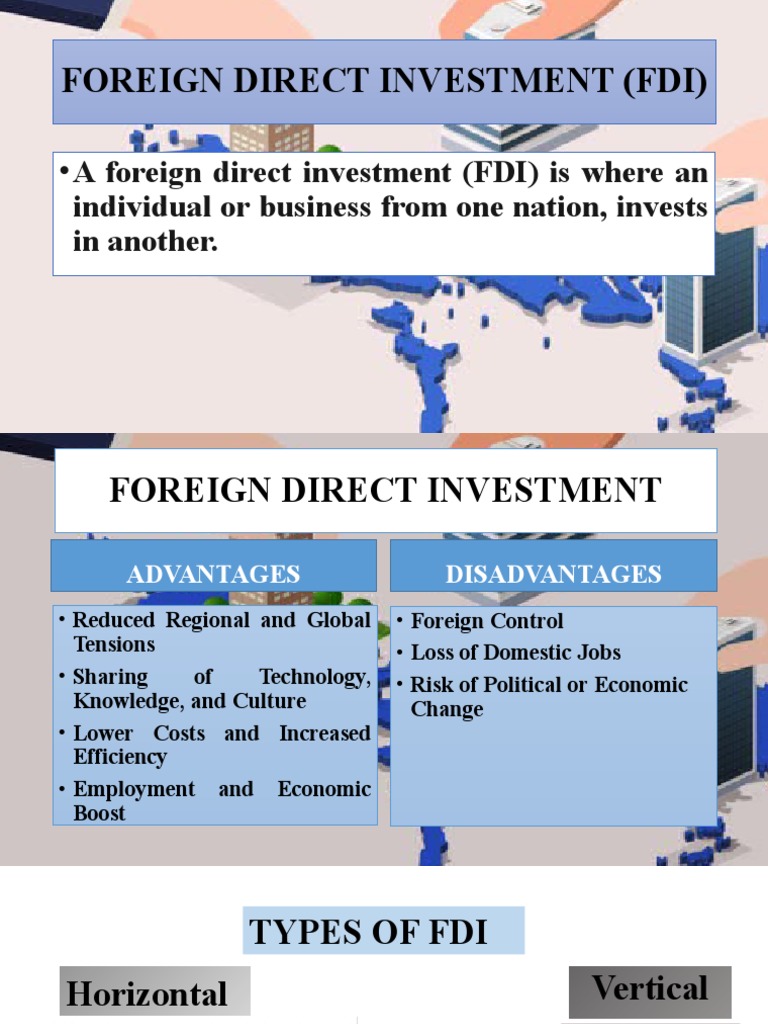 A Foreign Direct Investment (FDI) Is Where An | PDF
