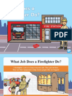 T TP 857 What Does A Firefighter Do Powerpoint - Ver - 1