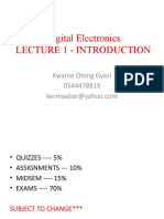 Digital Electronics Lecture 1 - Introduction: Kwame Oteng Gyasi 0544478819