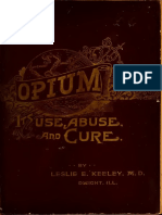 Opium-Its Use Abuse and Cure 1890 PDF