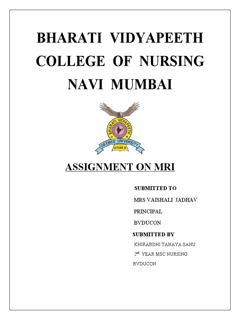 Bharati Vidyapeeth College of Nursing Navi Mumbai: Assignment On Mri