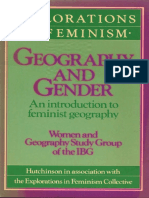 Explorations in Feminism Women and Geography Study Group of The IBG Geography and Gender An Introduction To Feminist Geography 1984