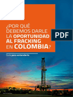 ¿Por Qué Debemos Darle La Oportunidad Al Fracking en Colombia?