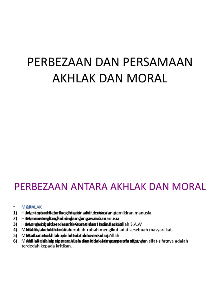 Perbezaan Dan Persamaan Akhlak Dan Moral