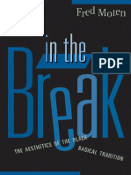 Fred Moten - In the Break_ The Aesthetics of the Black Radical Tradition (2003).pdf