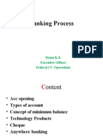 Anking Process: Manu K.S. Executive Officer Federal CC Operations