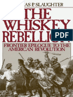 Thomas P. Slaughter - The Whiskey Rebellion_ Frontier Epilogue to the American Revolution (1986, Oxford University Press) - libgen.lc.pdf