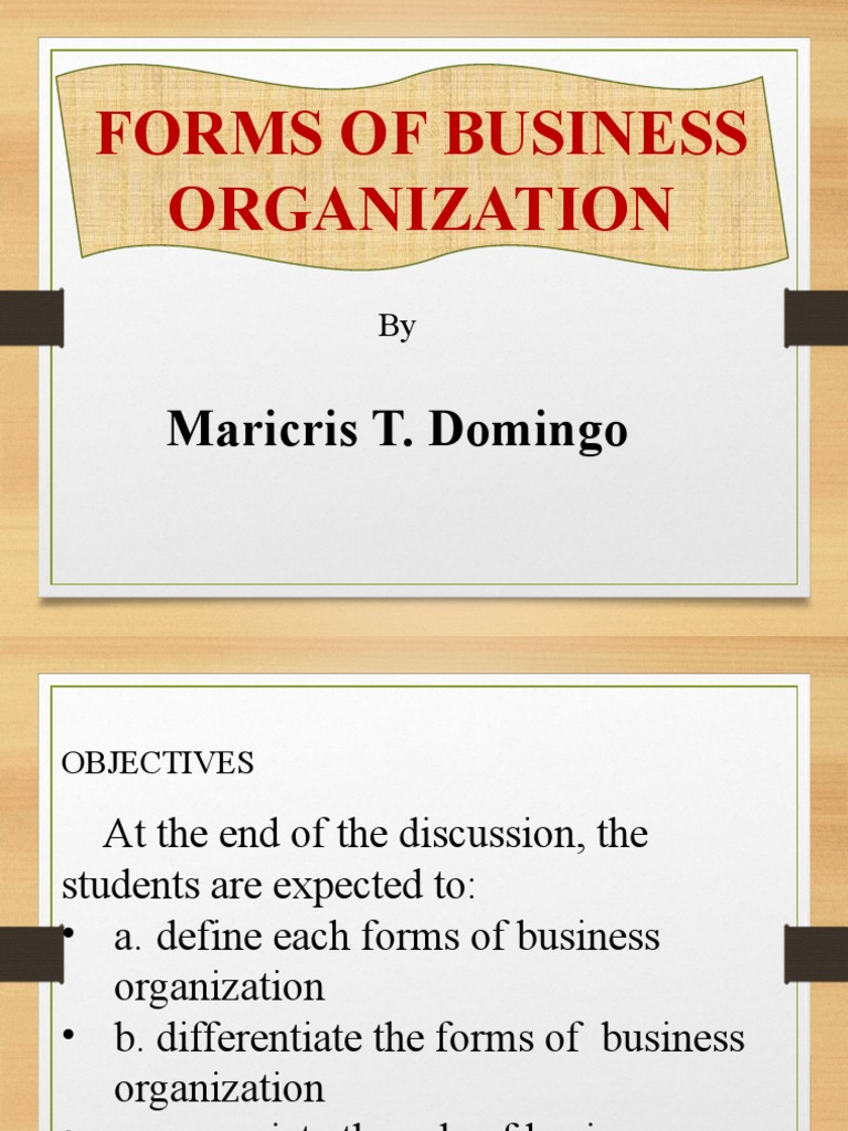 Chapter 4 - Forms of Business Organization | PDF | Partnership | Sole ...