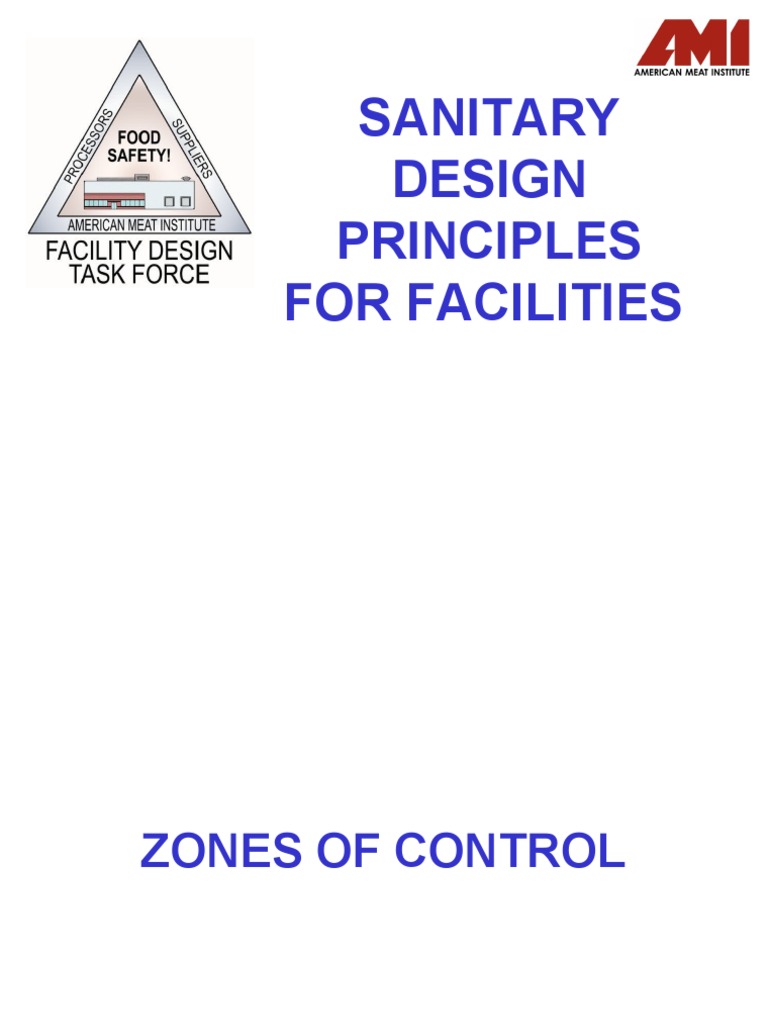 Principles of Sanitary Design Establishing Distinct Hygienic Zones and