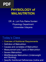 Physiology of Malnutrition: DR. Dr. Luh Putu Ratna Sundari Physiology Department Universitas Udayana