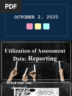 Utilization of Assessment Data - Reporting