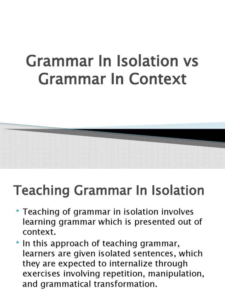 Teaching Grammar: Isolation vs Context | PDF