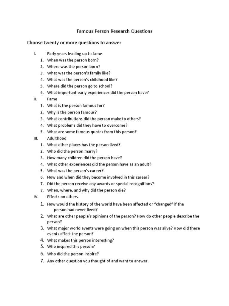 Famous Person Research Questions Choose Twenty or More Questions To Answer  | PDF