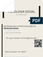 Aula 1 - Epistemologia e Contextualização Da Psicologia Social