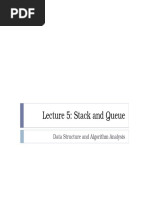 Lecture 5: Stack and Queue: Data Structure and Algorithm Analysis