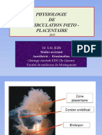 Physiologie DE La Circulation Fœto - Placentaire: DR S.M. Iles