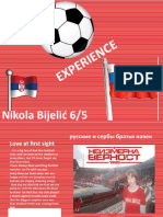 PE RIE NC E: Nikola Bijelić 6/5