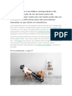 Procrastinação É Um Hábito Contraprodutivo Tão Enraizado No Modo de Ser Da Maior Parte Das Pessoas