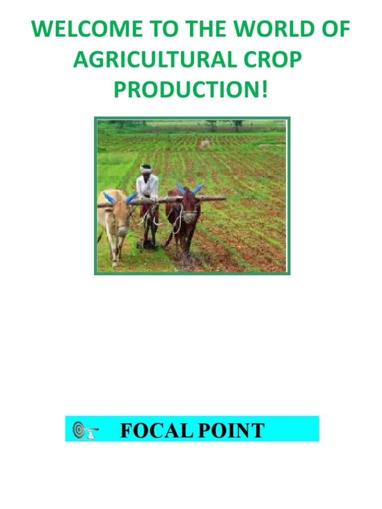 An Introduction to the Tools of Agricultural Crop Production A Guide