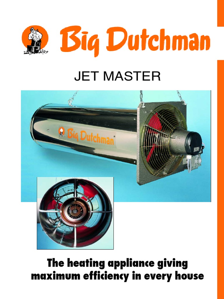 Jet Master The Heating Appliance Giving Maximum Efficiency in Every