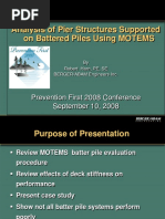 Analysis of Pier Structures Supported On Battered Piles Using Motems