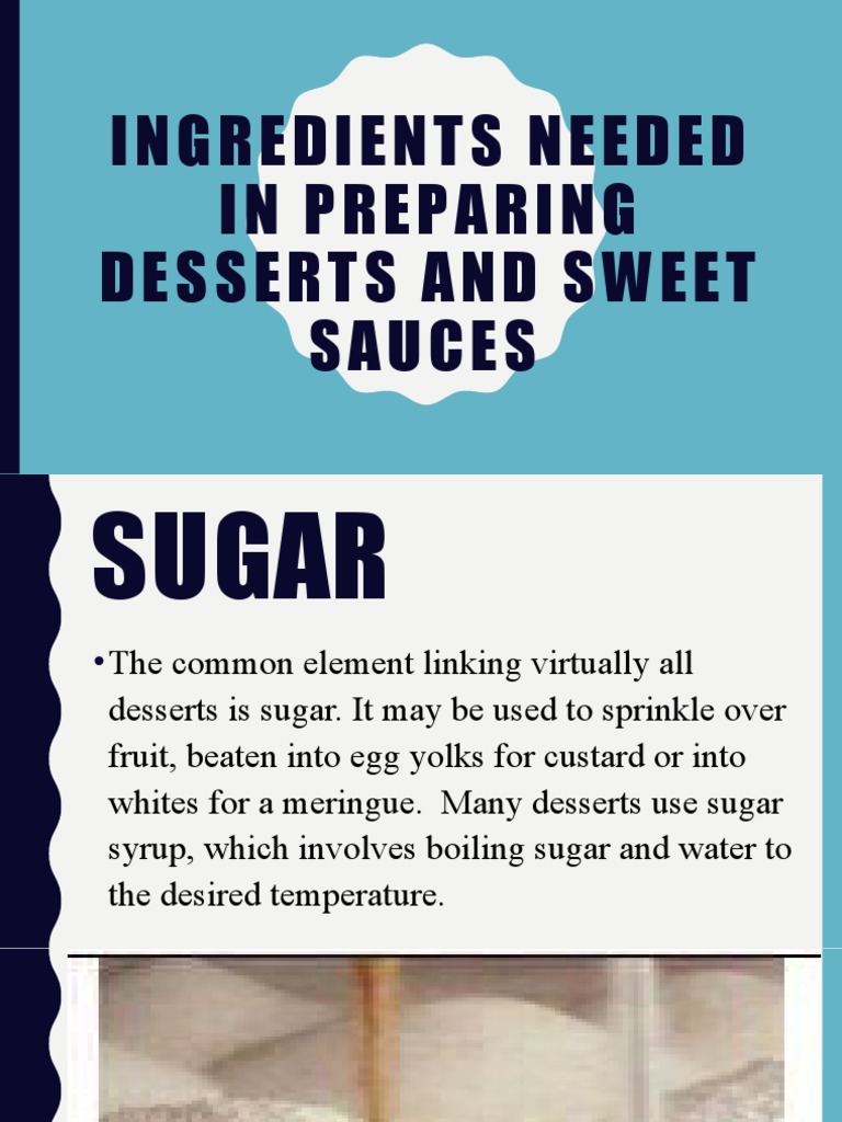 Ingredients Needed in Preparing Desserts and Sweet Sauces PDF