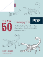 Draw 50 Creepy Crawlies The Step-by-Step Way To Draw Bugs, Slugs, Spiders, Scorpions, Butterflies, and Many More... (PDFDrive) PDF