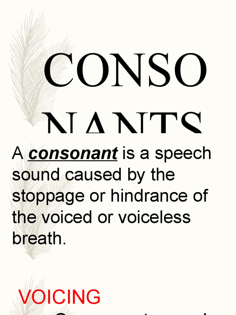 Understanding Consonant Sounds and Articulation | PDF | Language Arts ...