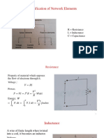 Classification of Network Elements: R Resistance L Inductance C Capacitance