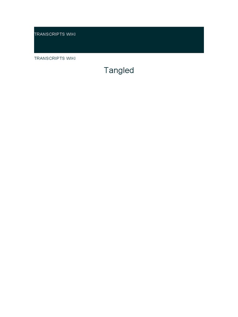 Tangled Movie Transcript Overview | PDF | Poetry