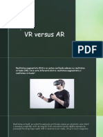 VR Versus AR